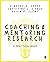 Coaching and Mentoring Research: A Practical Guide