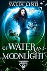 Of Water and Moonlight (Thunderbird Academy Book 1)