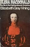 Flora Macdonald: Her Life in the Highlands and America
