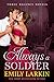 Always A Soldier: Three Reg...