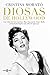 Diosas de Hollywood: Las vidas de Ava Gardner, Grace Kelly, Rita Hayworth y Elizabeth Taylor más allá del glamour (Spanish Edition)