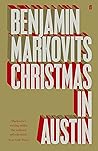 Christmas in Austin by Benjamin Markovits