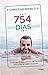754 días (Spanish Edition)
