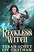 Reckless Witch (Illumina Ac...