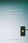 Judgment and Decision-Making: In the Lab and the World