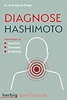 Book cover for Diagnose Hashimoto: Antworten zu Ursachen, Therapien, Ernährung (German Edition)