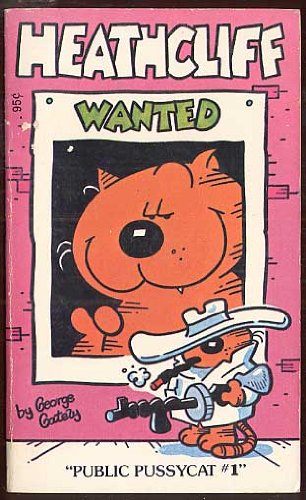 Heathcliff wanted (Mass Market Paperback)