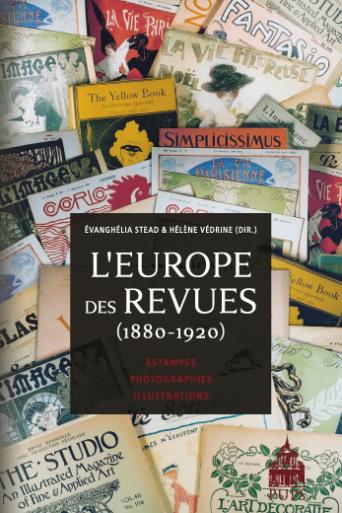L'Europe des revues (1880 1920). Estampes, photographies, illustrations