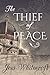 The Thief of Peace by Jess Whitecroft