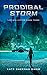 Prodigal Storm (Toccata System Book 3)