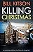 Killing Christmas (DI Mike ...