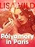 Polyamory in Paris - Erotic Short Story by Lisa Vild