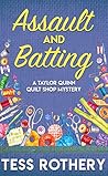 Assault and Batting by Tess Rothery