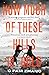 How Much of These Hills Is Gold by C Pam Zhang