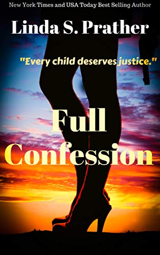Full Confession: (Kindle Single Short Story)