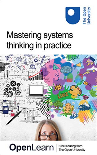 Mastering systems thinking in practice (Kindle Edition)