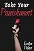Take Your Punishment: An er...