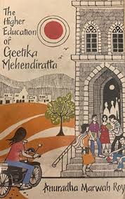 The Higher Education of Geetika Mehendiratta