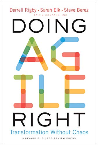 Doing Agile Right: Transformation Without Chaos (Kindle Edition)