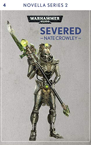 Severed (Black Library Novella Series 2 #4)