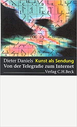 Kunst als Sendung. Von der Telegrafie zum Internet (Paperback)