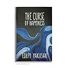 The Curse Of Happiness The Curse Of Happiness