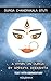 Durga Chandrakala Stuti: A Hymn on Durga by Appayya Deekshita: Text with Commentary