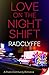 Love on the Night Shift (A Rivers Community Romance, #6)