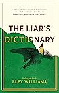 The Liar's Dictionary by Eley Williams