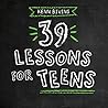 39 Lessons for Teens