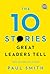 The 10 Stories Great Leaders Tell (Ignite Reads Book 0)