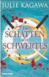Im Schatten des Schwertes by Julie Kagawa