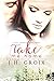 Take Me Home (Last Frontier Lodge, #1)