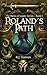 Roland's Path (Heirs of Vanity #1)
