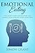 Emotional Eating: The Secre...