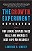 The Growth Experiment Revisited: Why Lower, Simpler Taxes Really Are America's Best Hope for Recovery