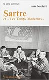 Sartre et les temps modernes. Une entreprise intellectuelle