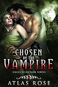 Chosen by the Vampire: Book 9