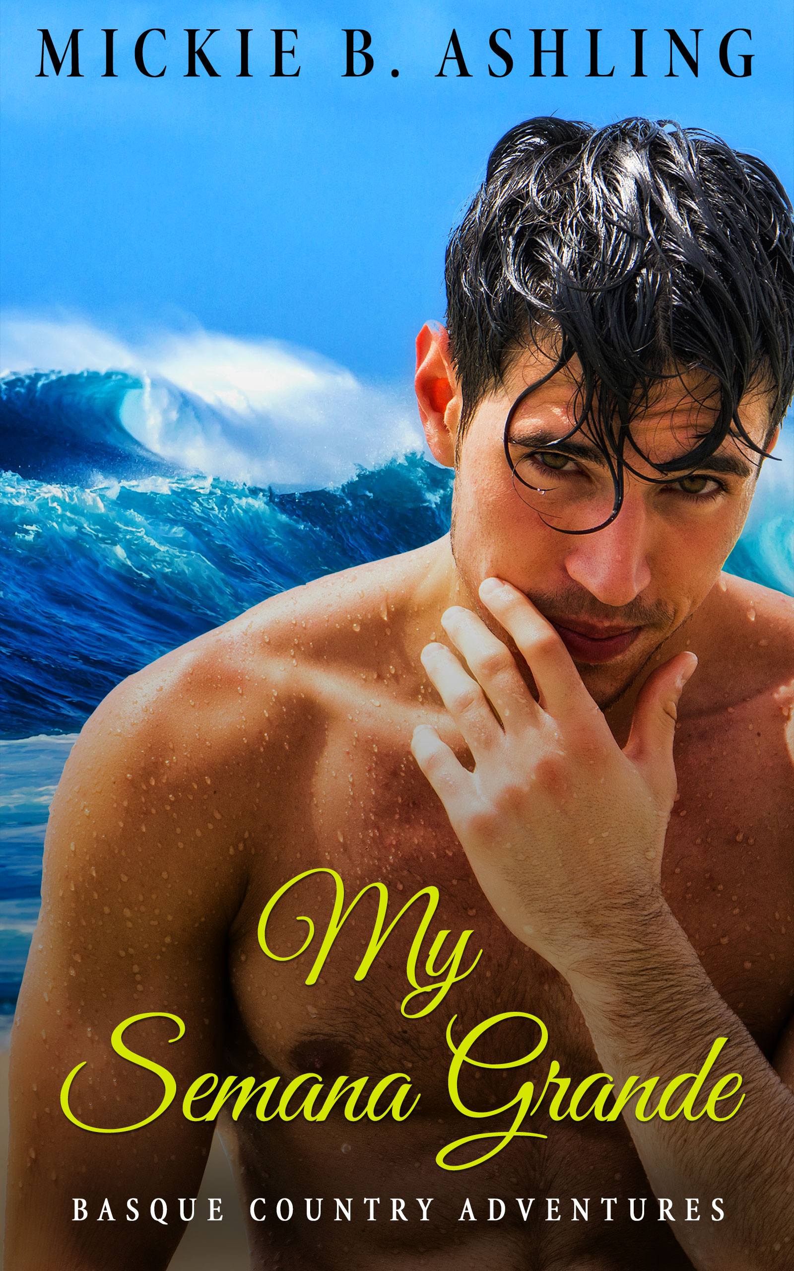 My Semana Grande (Kindle Edition)