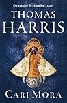 Cari Mora by Thomas  Harris