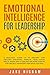 Emotional Intelligence for Leadership by Jake Nigram