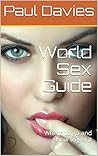 World Sex Guide: Where to go and how to get it World Sex Guide: Where to go and how to get it