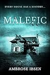 Malefic by Ambrose Ibsen