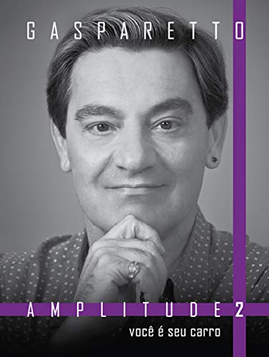 Você é seu carro vol. 2: Coleção Amplitude (Portuguese Edition)