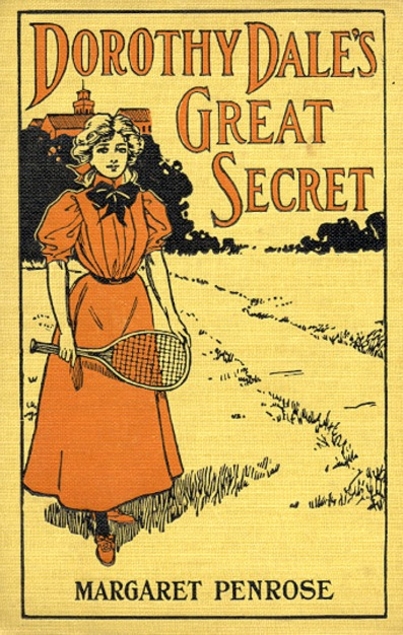 Dorothy Dale's Great Secret