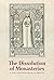 The Dissolution of Monaster...