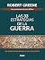 Las 33 estrategias de la guerra by Robert Greene Las 33 estrategias de la guerra by Robert Greene