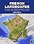French Landscapes: their ge...