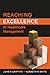 Reaching Excellence in Healthcare Management by John R. Griffith
