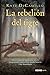 La rebelión del tigre by Kate DiCamillo